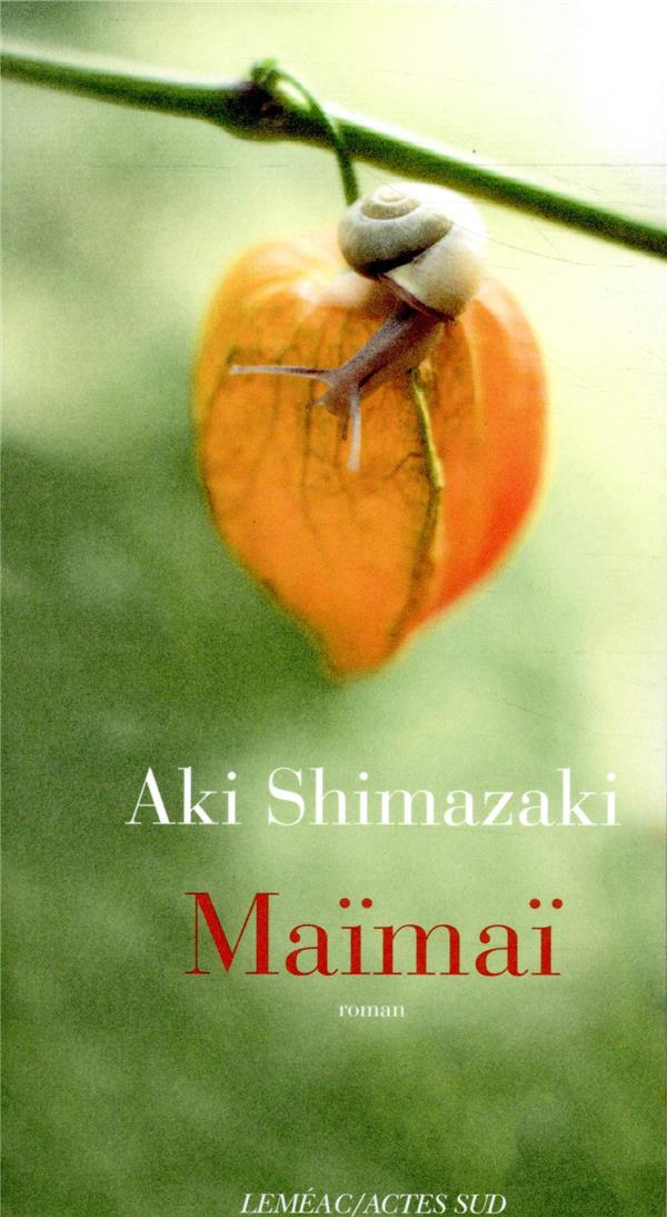 Maïmaï d'Aki Shimazaki chez Actes Sud