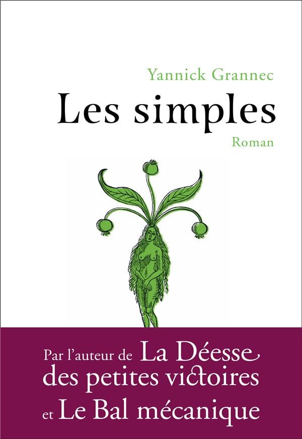Les simples de Yannick Grannec , aux éditions d'Anne Carriere