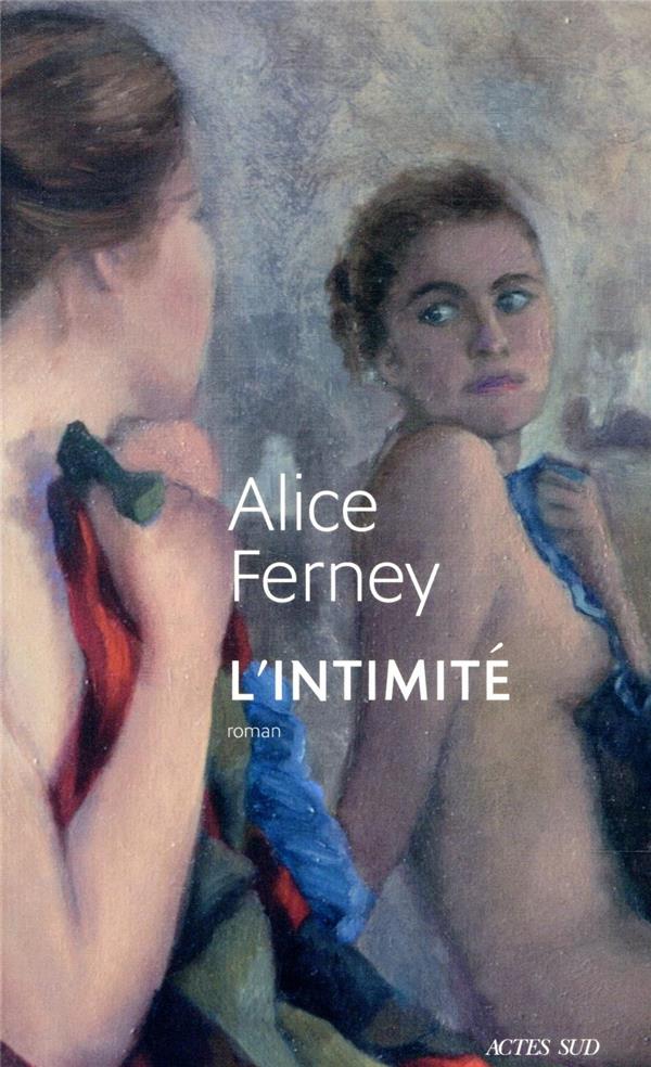 L’intimité d’Alice Ferney