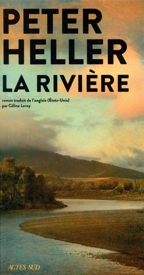 "La rivière" de Peter Heller