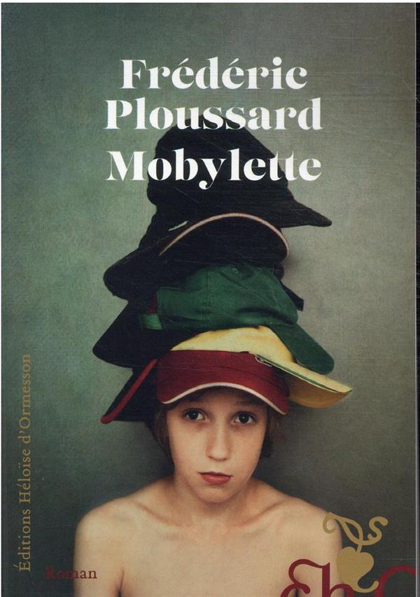 mobylette (Prix Stanislas meilleur premier roman 2021) de Frederic Ploussard, chez EditeurHeloise D'ormesson.