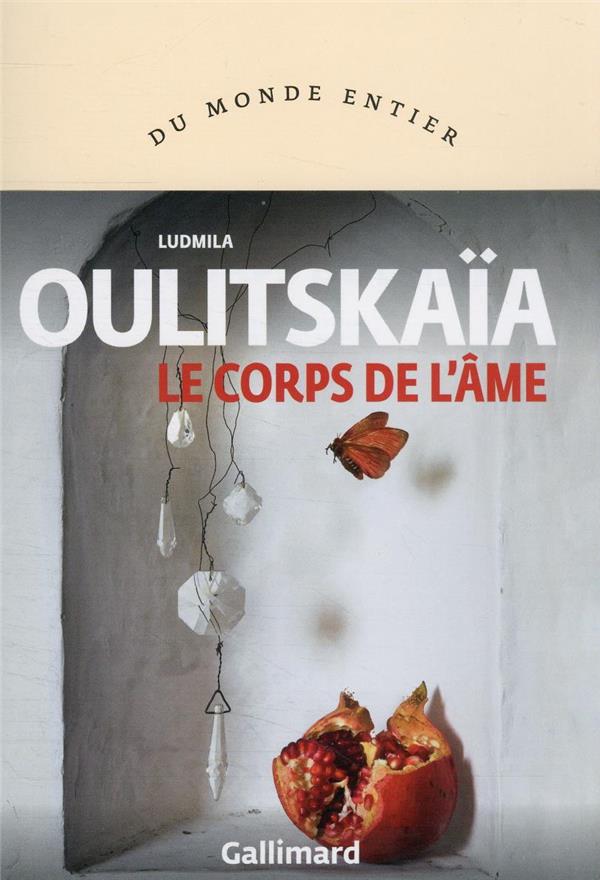 "Le corps de l'âme" de Ludmila Oulitskaïa