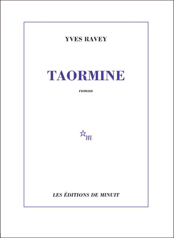 Taormine (prix des libraires de Nancy 2022) d'Yves Ravey chez Minuit