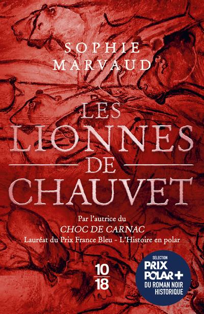 Les lionnes de Chauvet de Sophie Marvaud