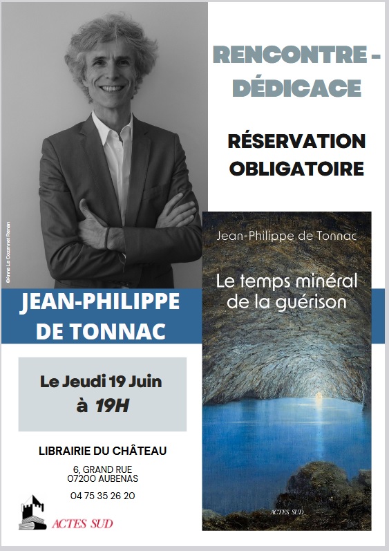 Le temps minéral de la guérison de Jean-Philippe de TONNAC chez Actes Sud - 19€50
