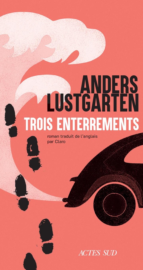 Trois enterrements Anders Lustgarten