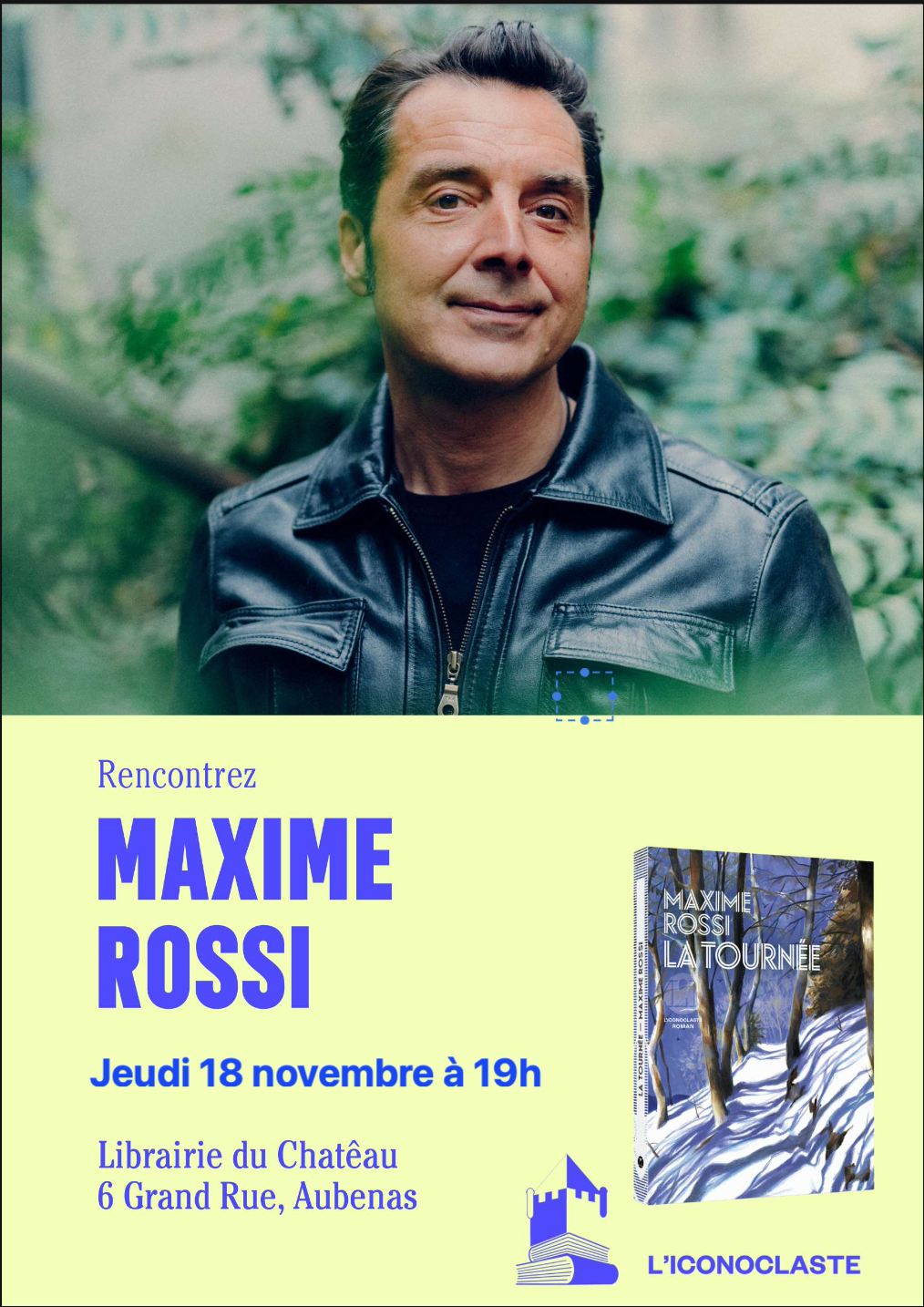 Maxime ROSSI pour son premier roman LA TOURNEE.